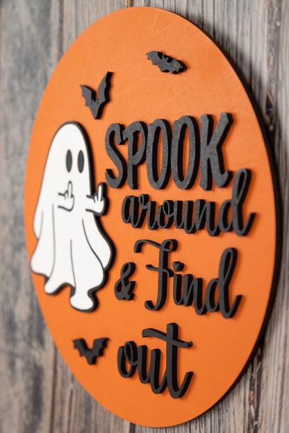 Spook Around & Find Out Halloween Sign - Cheeky Ghost and Bats Decor - WG Creative Co.