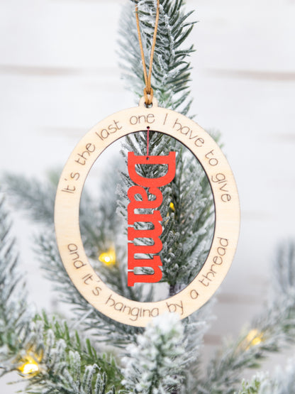 Hanging By a Thread Ornament – Funny & Sassy Holiday Decor