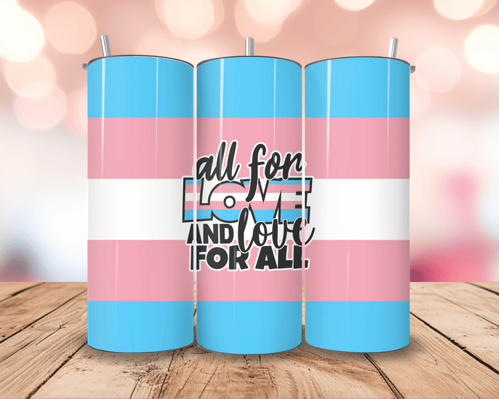 20oz "All for Love and Love for All" Tumbler – Transgender Pride Design - WG Creative Co.