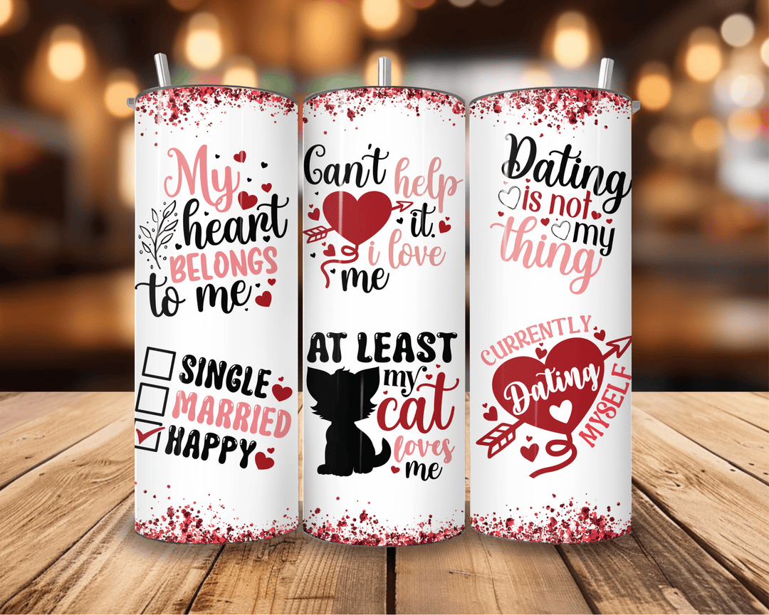 20oz Funny Anti - Valentine's Day Skinny Tumbler – Cat Lover & Single Life Design - WG Creative Co.